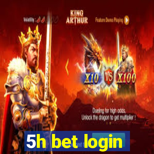 5h bet login
