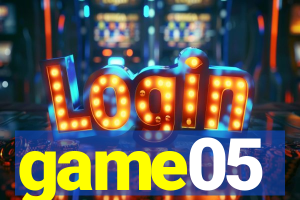 game05