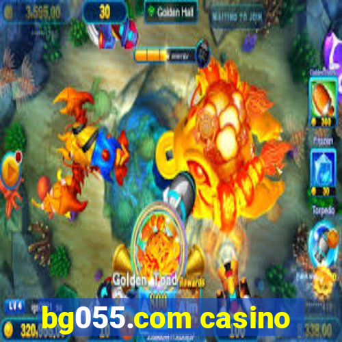 bg055.com casino