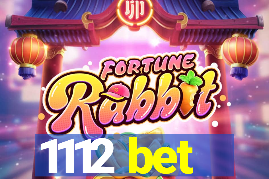 1112 bet