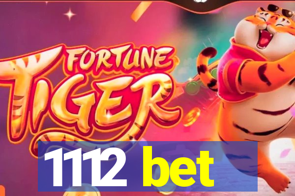 1112 bet