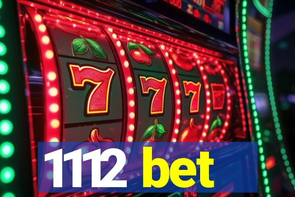 1112 bet