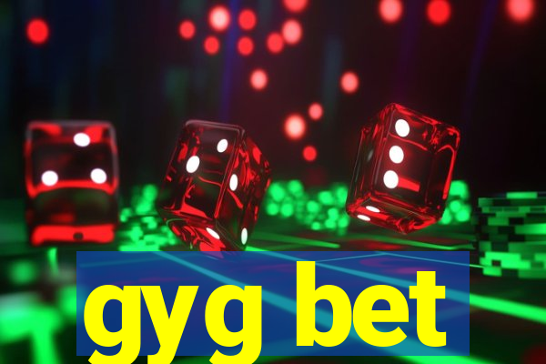 gyg bet