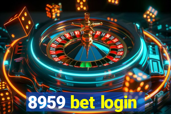 8959 bet login