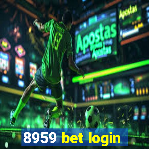 8959 bet login