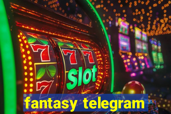 fantasy telegram