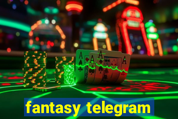 fantasy telegram