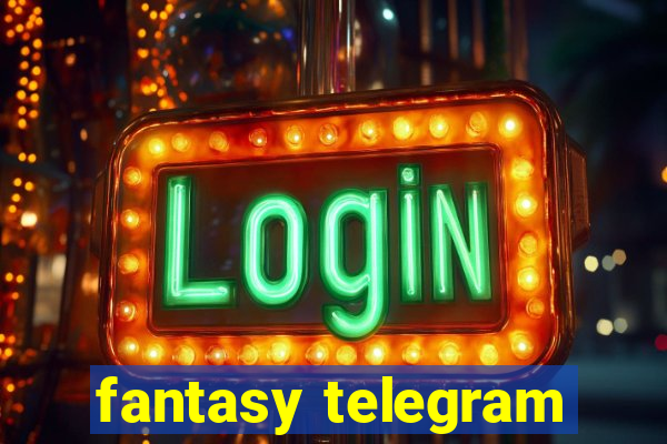 fantasy telegram