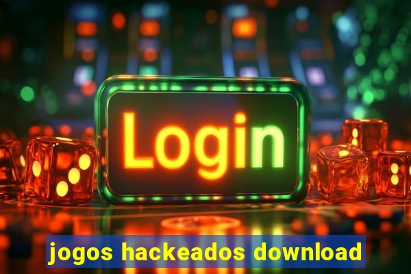jogos hackeados download