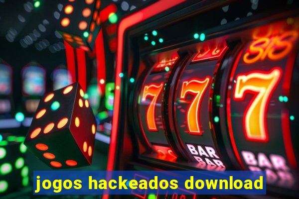 jogos hackeados download