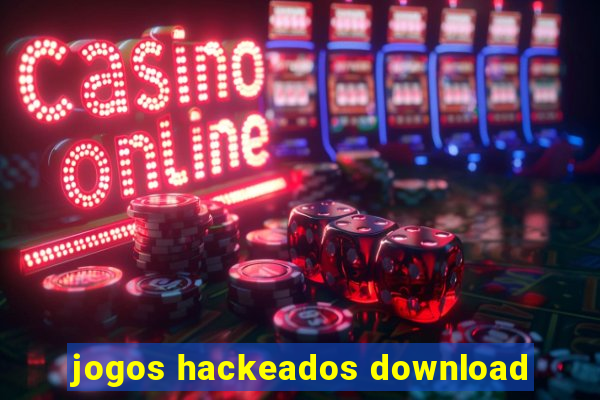 jogos hackeados download