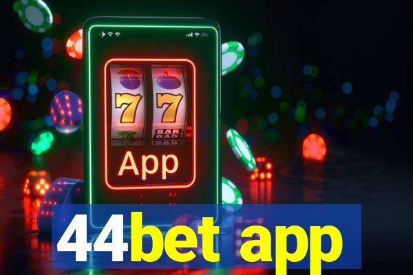 44bet app