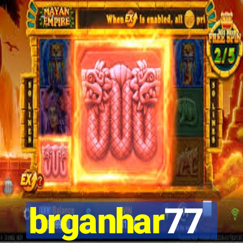 brganhar77