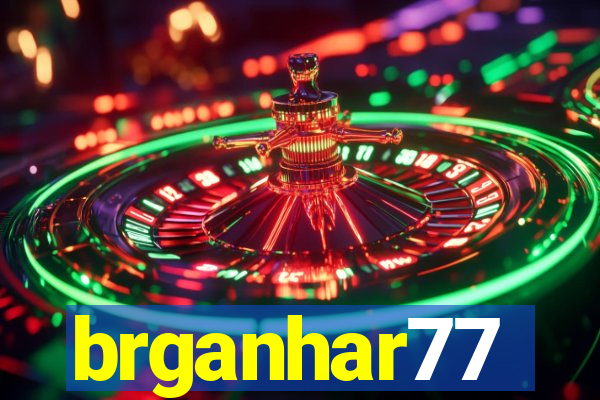 brganhar77