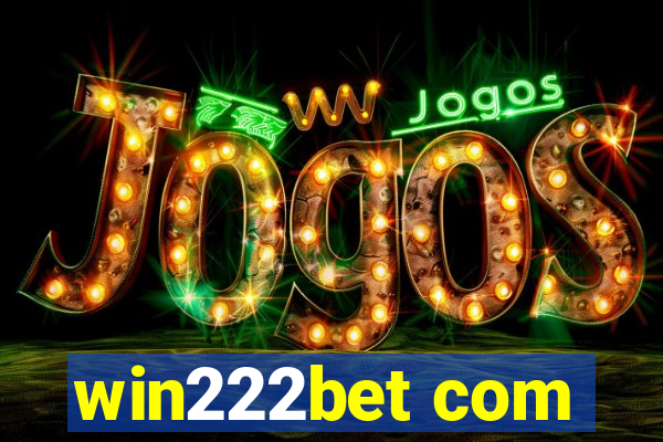 win222bet com