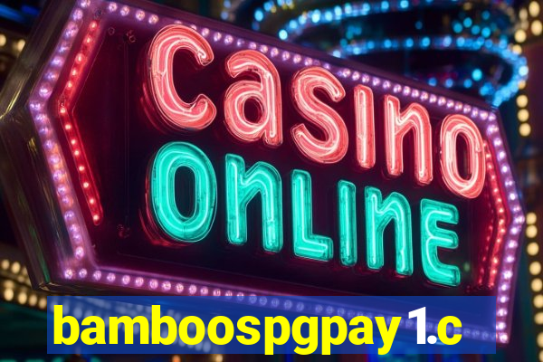 bamboospgpay1.com