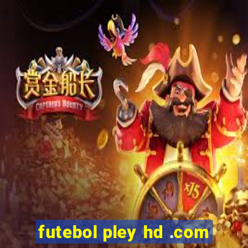 futebol pley hd .com