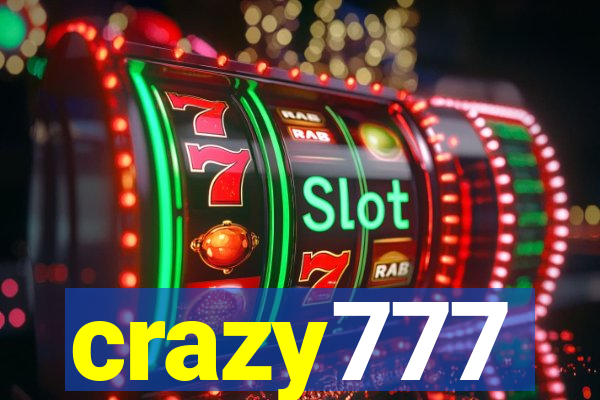 crazy777