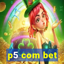 p5 com bet