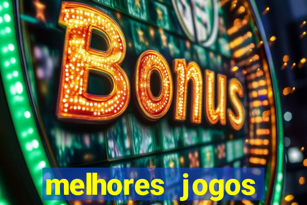 melhores jogos gratis para celular