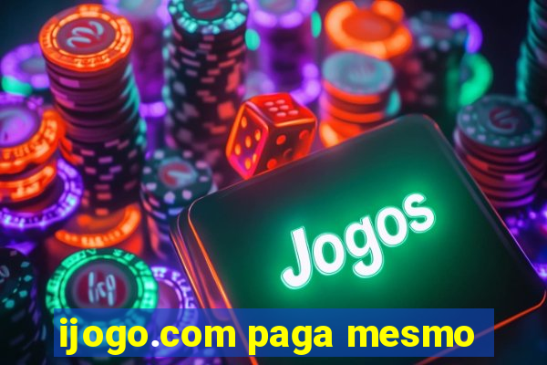 ijogo.com paga mesmo
