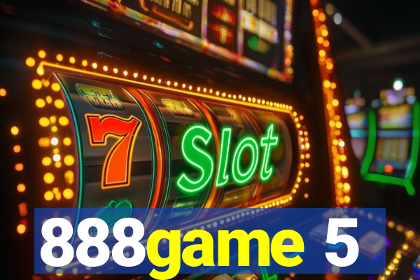 888game 5