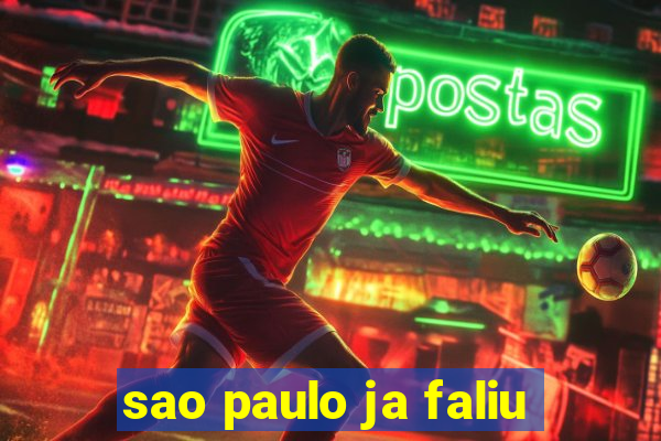 sao paulo ja faliu