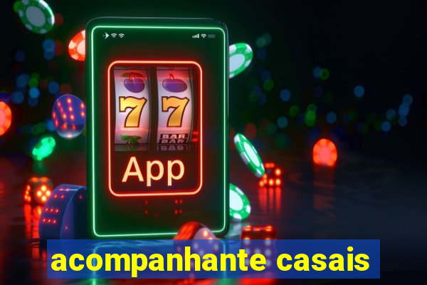 acompanhante casais