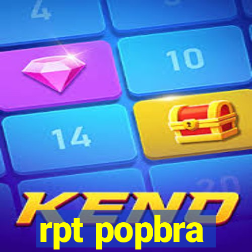 rpt popbra