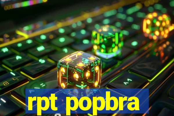 rpt popbra
