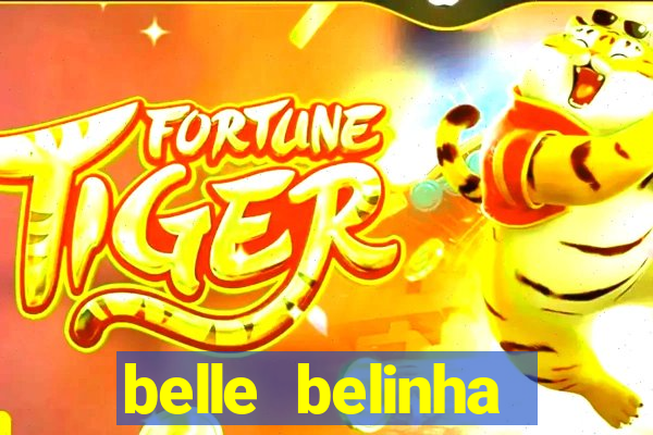 belle belinha vazados gratis