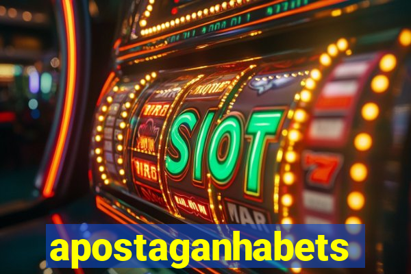 apostaganhabets