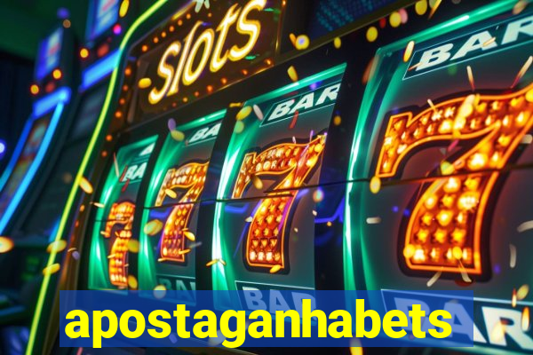apostaganhabets