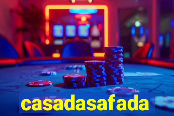 casadasafada