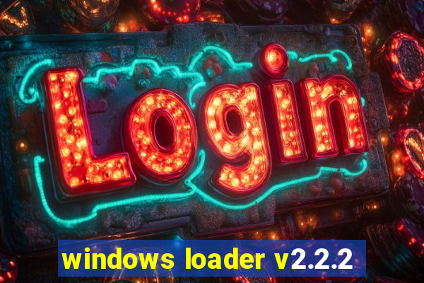windows loader v2.2.2