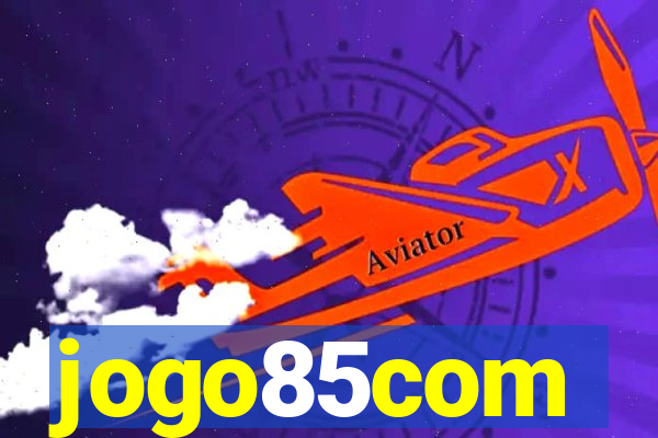 jogo85com