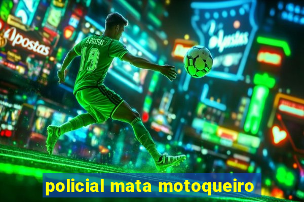 policial mata motoqueiro