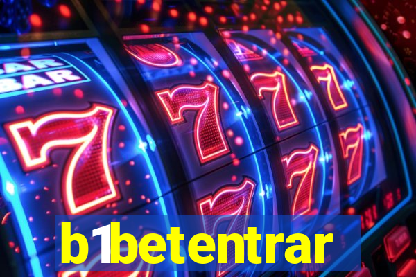 b1betentrar