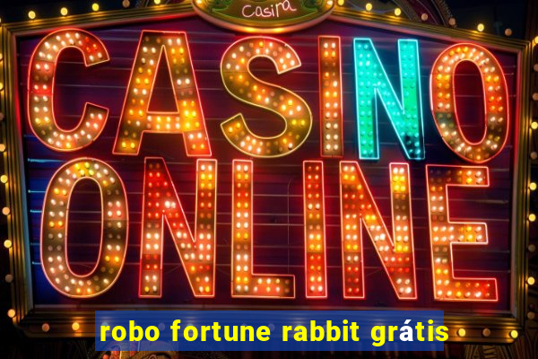 robo fortune rabbit grátis