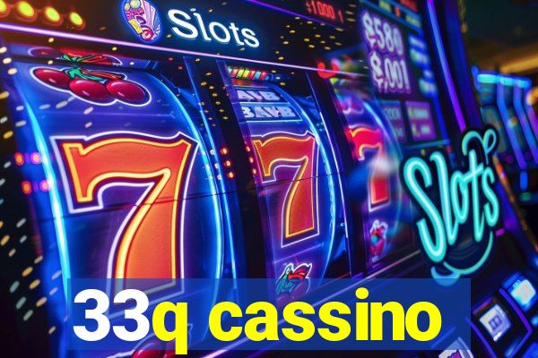 33q cassino