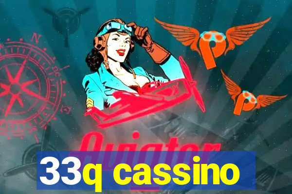 33q cassino