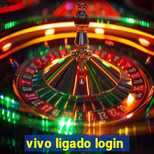 vivo ligado login