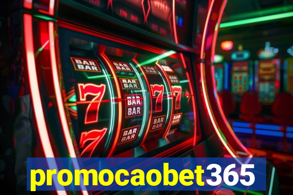 promocaobet365