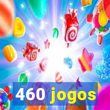 460 jogos