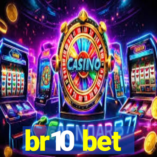 br10 bet
