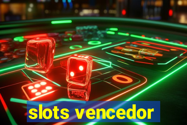 slots vencedor