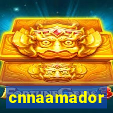 cnnaamador