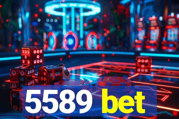 5589 bet