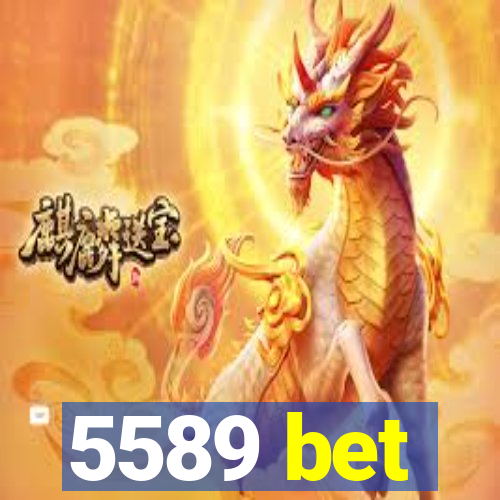 5589 bet