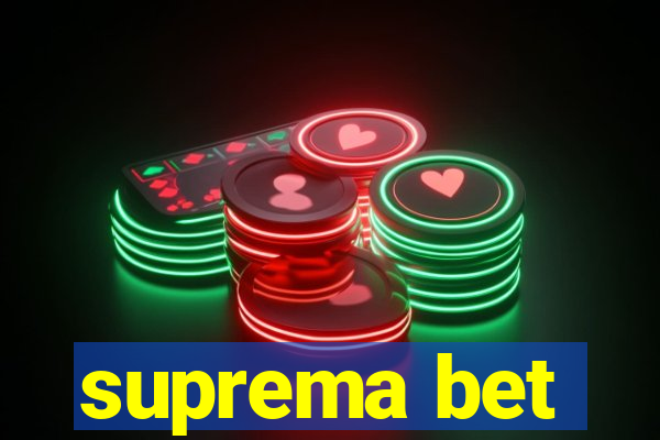 suprema bet
